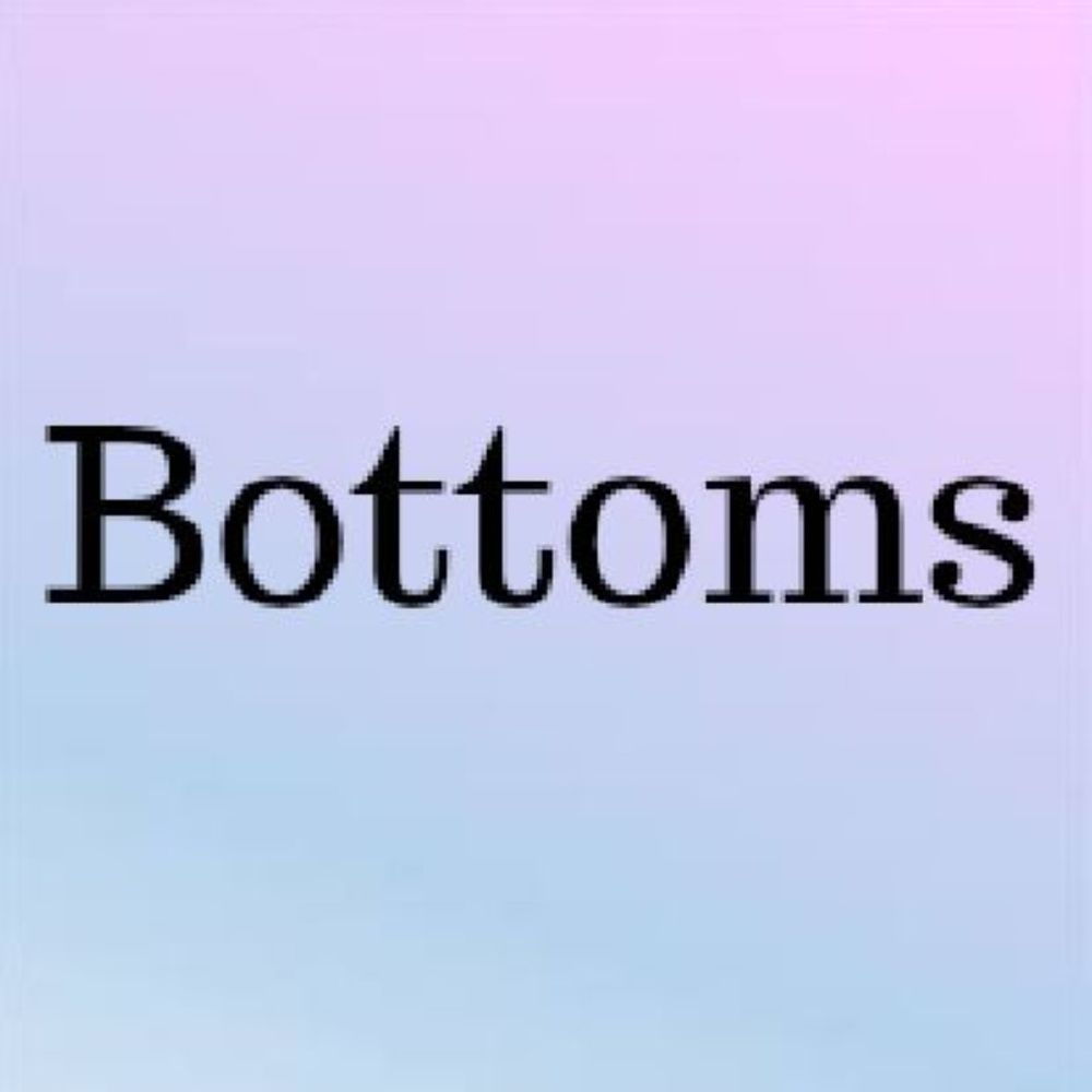 Bottoms